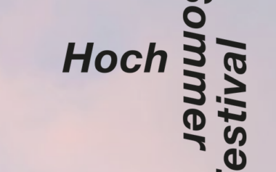 HochSommerFestival 4. – 15. August 2023